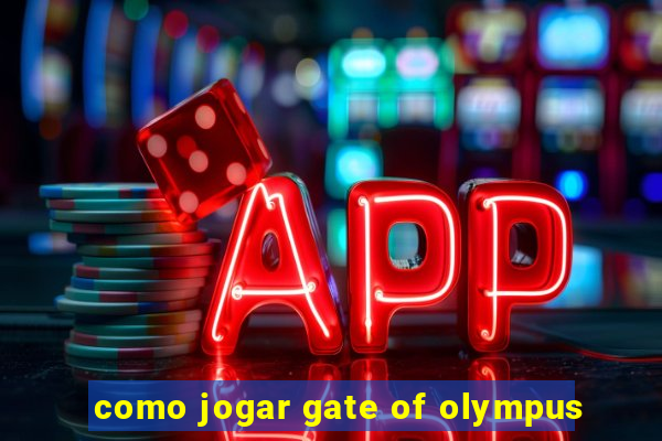 como jogar gate of olympus