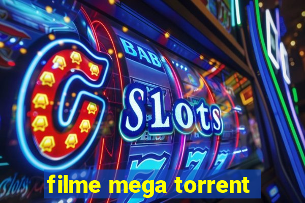 filme mega torrent