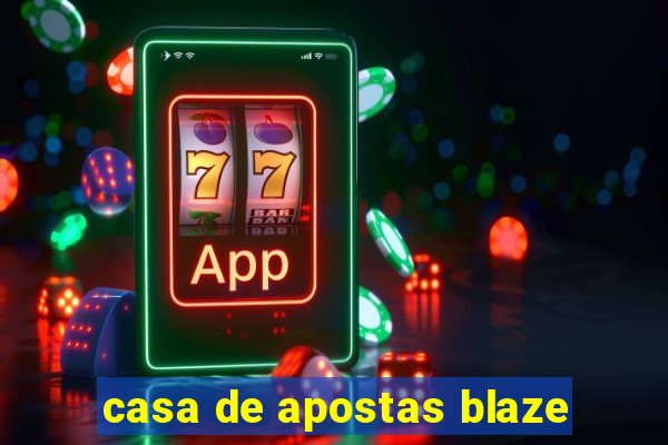 casa de apostas blaze