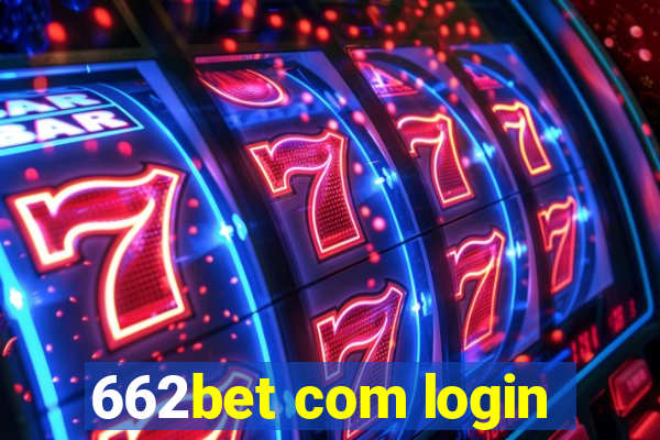 662bet com login