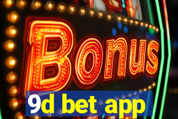 9d bet app