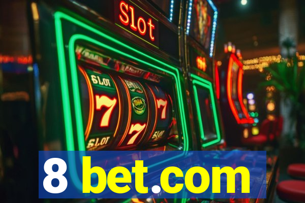 8 bet.com