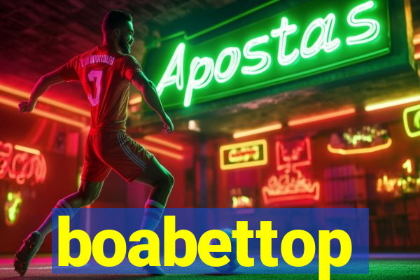 boabettop