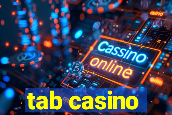 tab casino