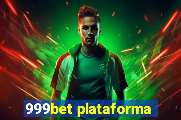 999bet plataforma