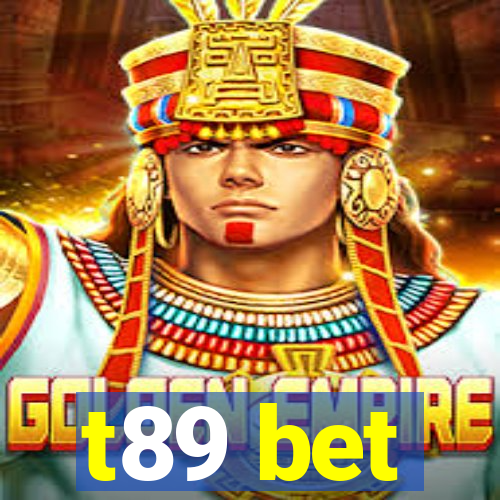 t89 bet