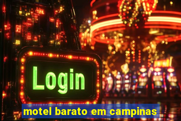 motel barato em campinas