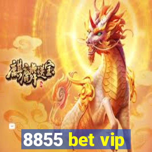 8855 bet vip