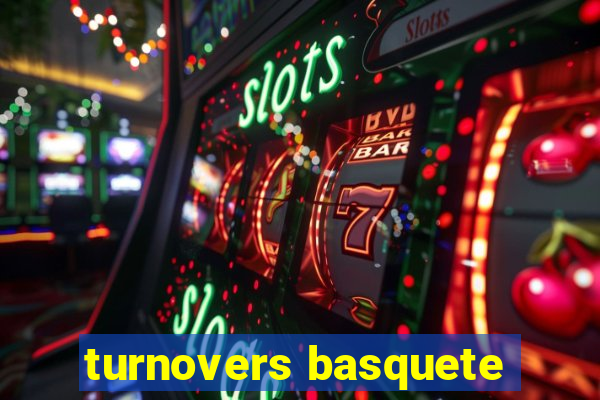 turnovers basquete