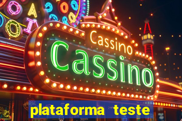 plataforma teste fortune tiger