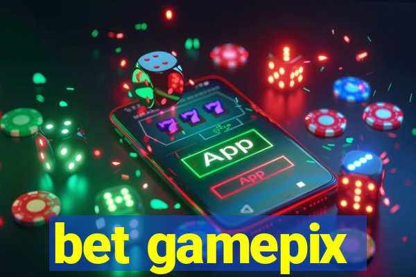 bet gamepix