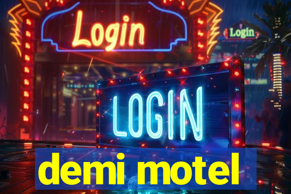 demi motel