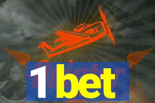 1 bet