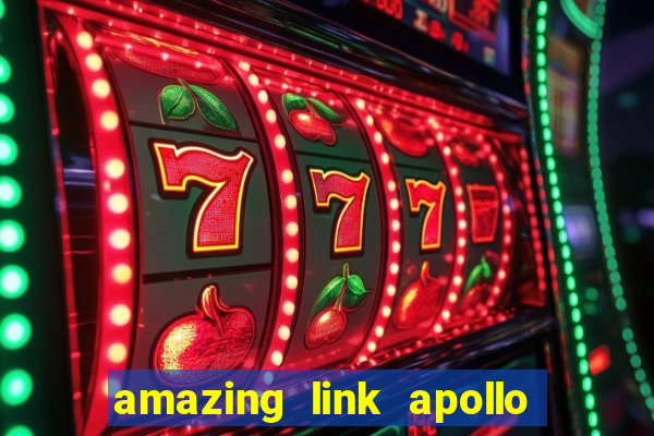 amazing link apollo slot demo