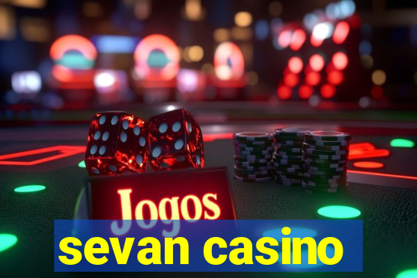 sevan casino