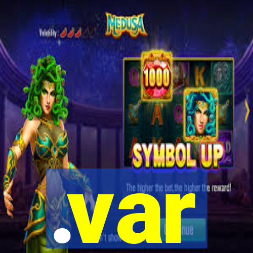 .var