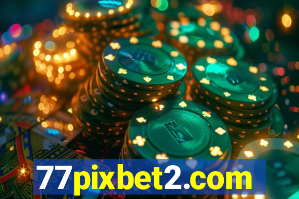 77pixbet2.com