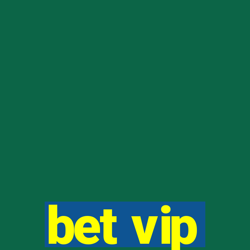 bet vip