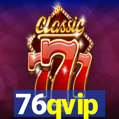 76qvip