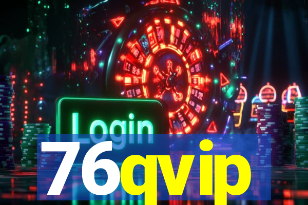 76qvip