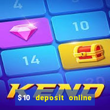 $10 deposit online casino australia