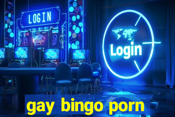 gay bingo porn