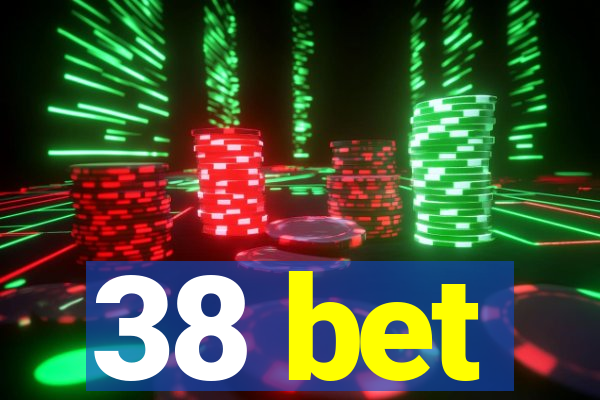 38 bet