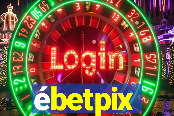 ébetpix