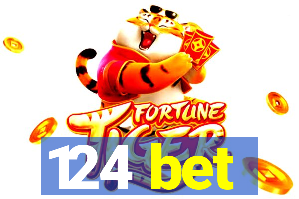 124 bet