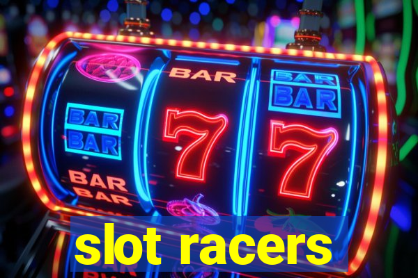 slot racers