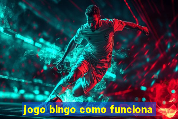 jogo bingo como funciona