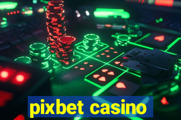 pixbet casino