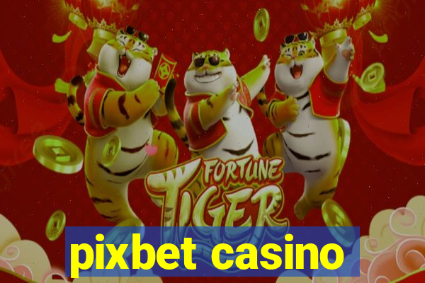 pixbet casino