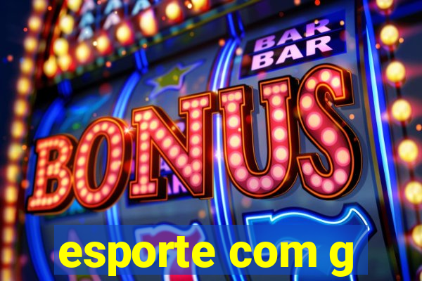 esporte com g