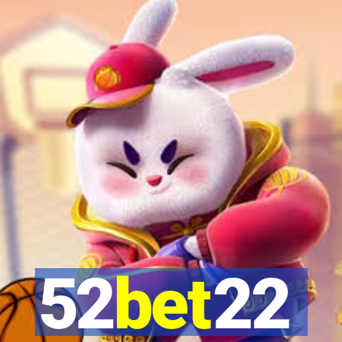 52bet22