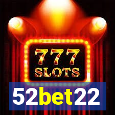 52bet22