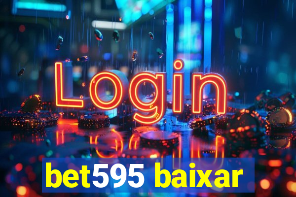 bet595 baixar