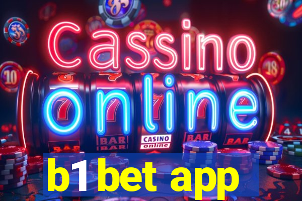 b1 bet app