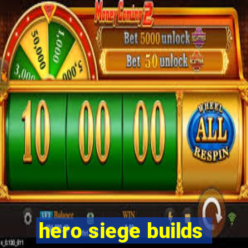 hero siege builds