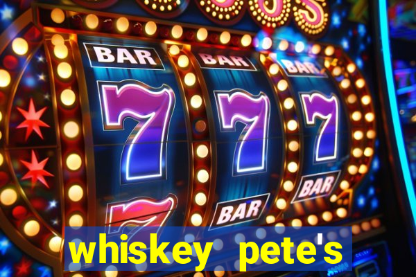 whiskey pete's hotel & casino