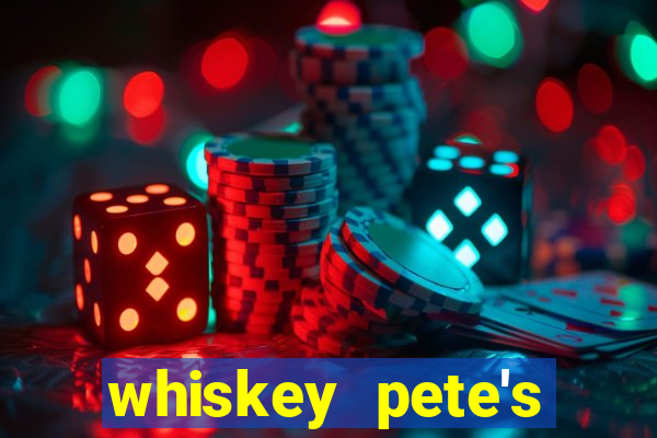 whiskey pete's hotel & casino