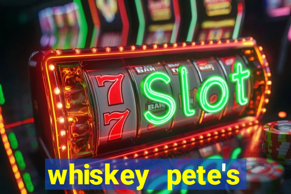 whiskey pete's hotel & casino