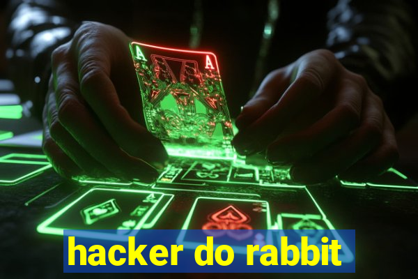 hacker do rabbit