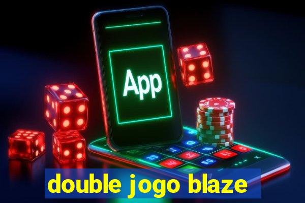 double jogo blaze