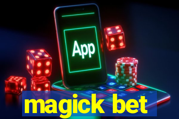 magick bet