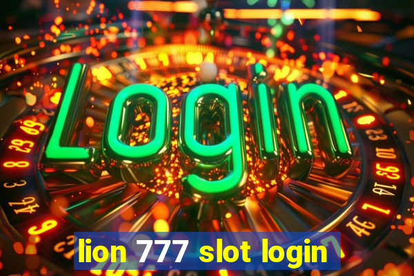 lion 777 slot login