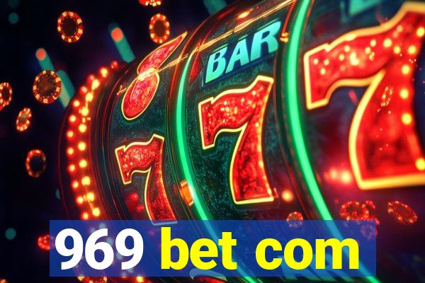 969 bet com