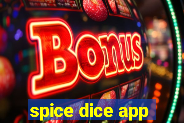 spice dice app