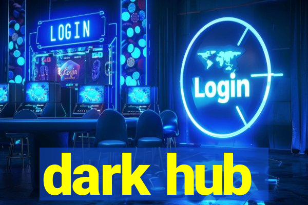 dark hub