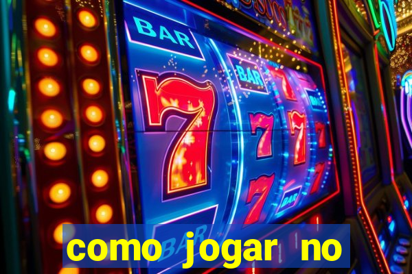 como jogar no tigre e ganhar